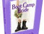 Boot Camp Bride