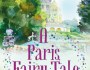 Formidable – publishing day for A Paris Fairytale by Marie&nbsp;Laval
